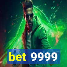 bet 9999